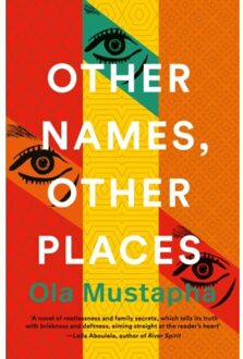 Other Names, Other Places - Ola Mustapha