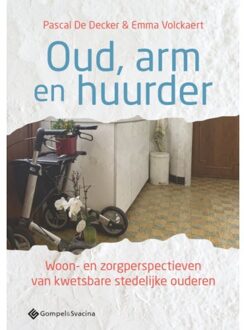Oud, Arm En Huurder - Pascal De Decker