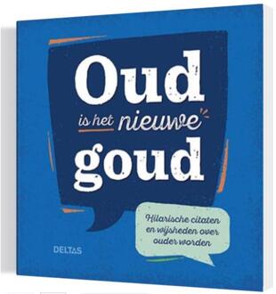 Oud Is Het Nieuwe Goud