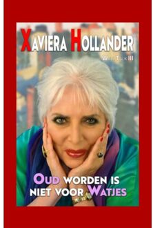 Oud Worden Is Niet Voor Watjes - Wall Talk - Xaviera Hollander