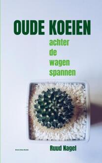 Oude koeien -  Ruud Nagel (ISBN: 9789465015811)