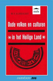 Oude volken en culturen in het Heilige Land - Boek W.F. Albright (9031505927)
