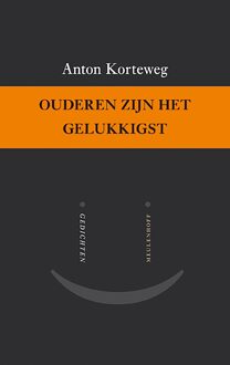 Ouderen zijn het gelukkigst - eBook Anton Korteweg (9460237363)