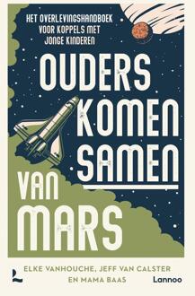 Ouders komen samen van Mars -  Elke Vanhouche, Jeff van Calster, Mama Baas (ISBN: 9789059960848)