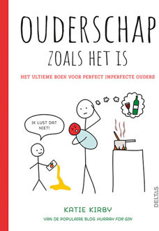 Ouderschap zoals het is - Boek Katie KIRBY (904475064X)