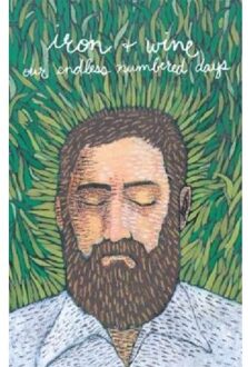 Our Endless Numbered Days - Iron & Wine