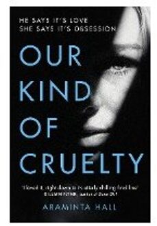 Our Kind of Cruelty