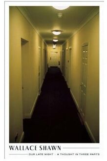 Our Late Night And A Thought In Three Parts - Wallace Shawn