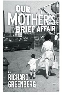 Our Mother's Brief Affair