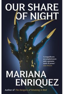 Our Share Of Night - Mariana Enriquez