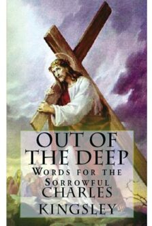 Out Of The Deep - Charles Kingsley