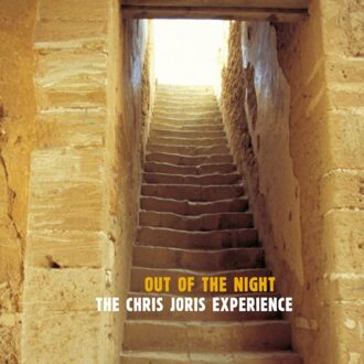 Out Of The Night - The Chris Joris Experience