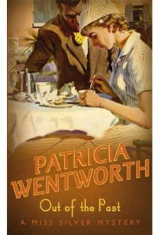 Out Of The Past - Miss Silver Series - Patricia Wentworth