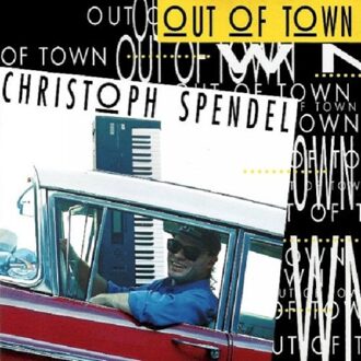 Out Of Town - Christoph Spendel