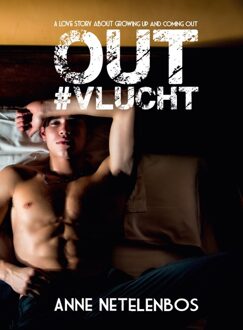 OUT#vlucht - Boek Anne Netelenbos (9082664607)