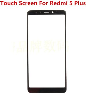 Outer Screen Voor Xiaomi Redmi 5 Plus 5 Plus Front Touch Panel Lcd-scherm Out Glass Cover Lens Telefoon reparatie Vervang Parts zwart