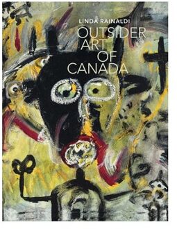 Outsider Art Of Canada - Linda Rainaldi