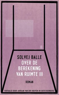 OVER DE BEREKENING VAN RUIMTE 3 - Solvej Balle - ebook