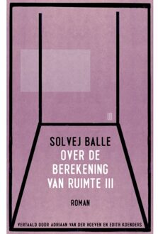 Over De Berekening Van Ruimte Iii - Solvej Balle