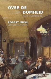 Over de domheid -  Robert Musil (ISBN: 9789083549507)