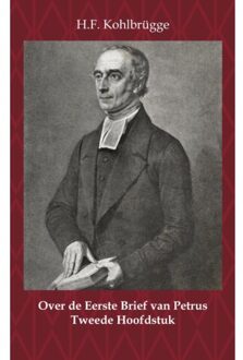 Over de eerste algemene zendbrief van Petrus 2 -   Over de Eerste Brief van Petrus 2