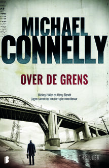 Over de grens - Boek Michael Connelly (9022576973)