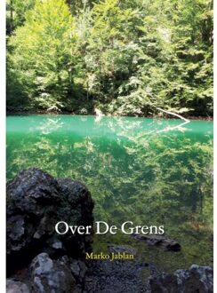 Over De Grens - Marko Jablan