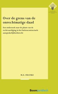 Over de grens van de onrechtmatige daad - M.E. Franke - ebook