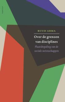 Over de grenzen van disciplines - Boek Ruud Abma (9460040861)