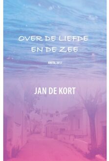Over De Liefde En De Zee