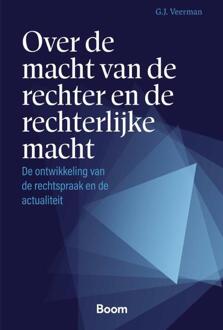 Over de macht van de rechter en de rechterlijke macht -  G. J. Veerman (ISBN: 9789462120372)
