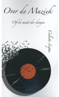 Over de muziek of de maat der dingen - Boek Celeste Lupus (9463384731)