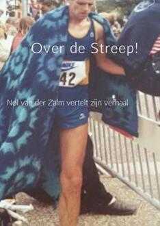 Over de Streep! - Boek Nol Van Der Zalm & Simone van der Spek (9463678468)