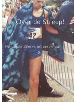 Over de Streep! - Boek Nol Van Der Zalm & Simone van der Spek (9463678468)