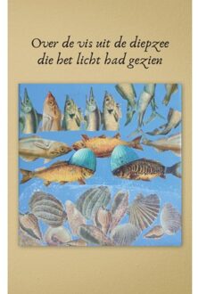Over De Vis Uit De Diepzee Die Het Licht Had Gezien - Joop Wassenaar