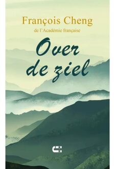 Over De Ziel - François Cheng