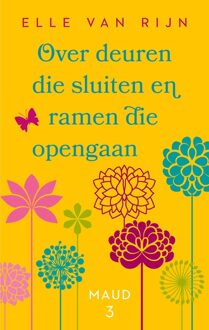Over deuren die sluiten en ramen die opengaan - Elle van Rijn - ebook