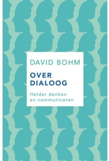 Over dialoog - Boek David Bohm (9025906281)