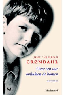 Over een uur ontluiken de bomen - Boek Jens Christian Grøndahl (9029086726)