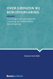 Over grenzen bij bewijsvergaring - Marianne Hirsch Ballin - ebook