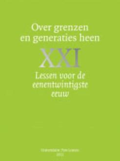 Over grenzen en generaties heen / 18 lessen voor de eenentwintigste eeuw - Boek Universitaire Pers Leuven (9058679039)