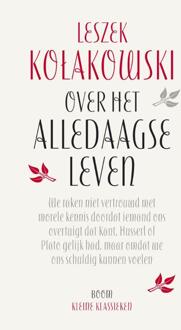 Over het alledaagse leven - Boek Leszek Kolakowski (9461059531)