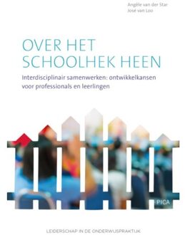 Over het schoolhek heen - Boek Angèle van der Star (9492525275)