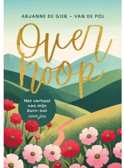 Over Hoop - Arjanne De Gier-van de Pol