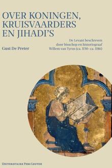 Over koningen, kruisvaarders en jihadi's - eBook Gust De Preter (9461662351)