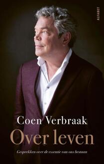 Over leven -  Coen Verbraak (ISBN: 9789021342283)