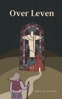 Over Leven -  Egbert van der Stouw (ISBN: 9789493198678)