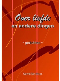 Over Liefde En Andere Dingen