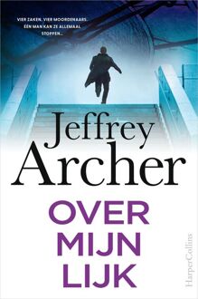 Over mijn lijk -  Jeffrey Archer (ISBN: 9789402769432)
