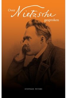 Over Nietzsche Gesproken - Stephan Peters